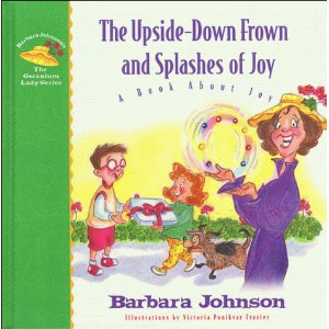 a  The Upside-Down Frown and Splashes of Joy